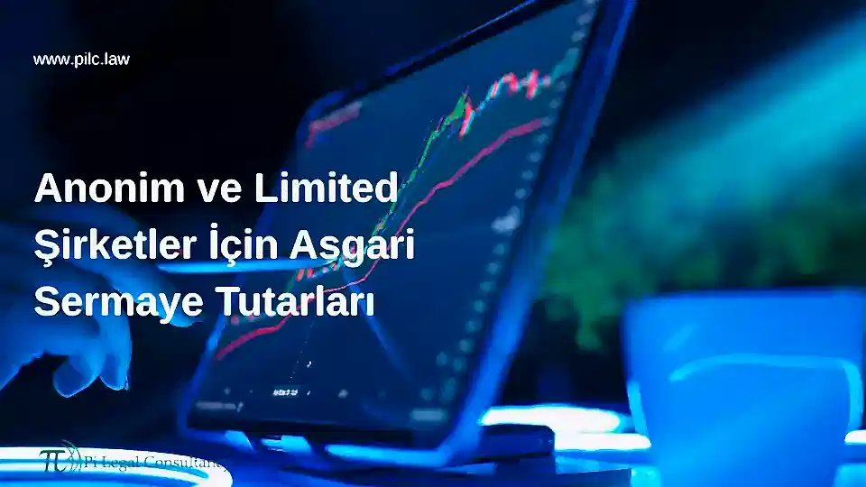 anonim şirket asgari sermaye
