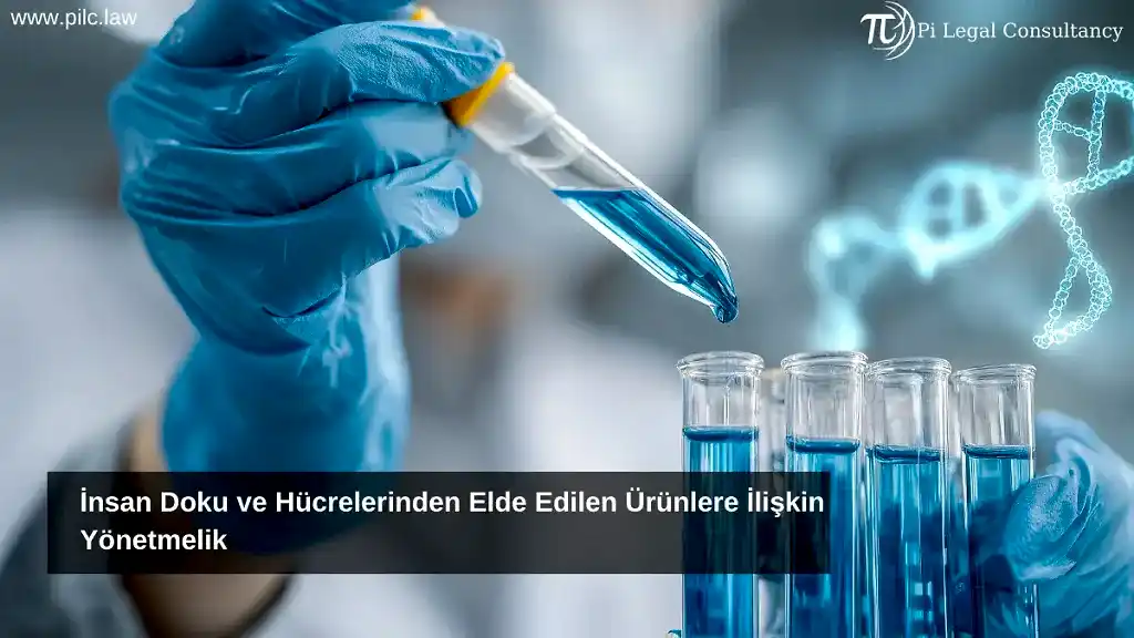 insan doku ve hücrelerinden elde edilen ürünlere ilişkn yönetmelik